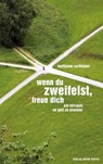 Wenn du zweifelst, freue dich - Wolfgang Rachbauer - 9783702580094