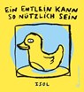 Ein Entlein kann so nützlich sein - ISOL - 9783702658366