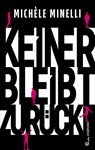 Keiner bleibt zurück - Michèle Minelli - 9783702660024
