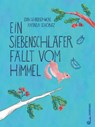Ein Siebenschläfer fällt vom Himmel - Edith Schreiber-Wicke - 9783702660284