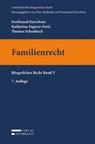 Familienrecht - Ferdinand Kerschner ; Katharina Sagerer-Foric ; Thomas Schoditsch - 9783704685520
