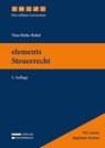 elements Steuerrecht - Tina Ehrke-Rabel - 9783704689757