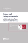 Organ- und Embryonenmodelle - Karl Stöger - 9783704696557