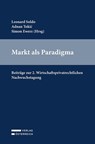 Markt als Paradigma - Leonard Soldo ; Adnan Tokic ; Simon Ewerz - 9783704697110