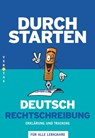 Durchstarten Deutsch Rechtschreibung - Erklärung und Training - Ewald Cerwenka ; Sandra Krenn - 9783705878068
