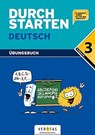 Durchstarten in Deutsch 3. Schuljahr. Dein Übungsbuch - Eva Eibl ; Leopold Eibl - 9783705879287