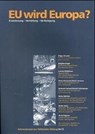 EU wird Europa? - Forum Politische Bildung - 9783706513135