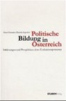 Politische Bildung in Österreich - FILZMAIER,  Peter - 9783706515405