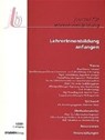 Journal Für Lehrerinnen: LehrerInnenbildung anfangen -  - 9783706515962