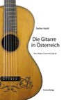 Die Gitarre in Österreich - Stefan Hackl - 9783706557061