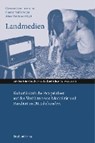 Landmedien - ZIMMERMANN,  Clemens ; Mahlerwein, Gunter ; Maldener, Aline - 9783706559119