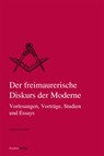 Der freimaurerische Diskurs der Moderne - Helmut Reinalter - 9783706561709