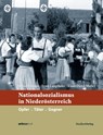 Nationalsozialismus in Niederösterreich - Stefan Eminger ; Ernst Langthaler ; Klaus-Dieter Mulley - 9783706561860