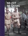 NS-Zeit im Ötztal - Edith Hessenberger ; Verena Sauermann ; Dirk Rupnow - 9783706564694