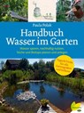 Handbuch Wasser im Garten - Paula Polak - 9783706628587
