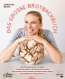 Das große Brotbackbuch - Christina Bauer - 9783706629263