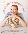 Das große Brotbackbuch - Christina Bauer - 9783706629706