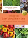 Handbuch Samengärtnerei - Andrea Heistinger - 9783706629997