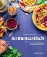 fantastisch fermentiert - Alma Corina Blum - 9783706688024
