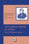 'Die stärkste Absicht, zu wirken' - Hermann Dorowin ; Jelena Reinhardt ; Federica Rocchi - 9783706912488
