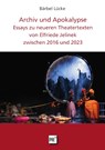 Archiv und Apokalypse - Bärbel Lücke - 9783706912525