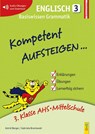 Kompetent Aufsteigen Englisch 3 mit Hörverständnis-CD - Astrid Berger ; Gabriele Broniowski - 9783707418897