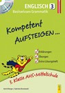 Kompetent Aufsteigen Englisch 3 mit Hörverständnis-CD - Astrid Berger ; Gabriele Broniowski - 9783707418897