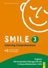 Smile - Listening Comprehensions 3 mit CD - Claudia Lichtenwagner - 9783707421842