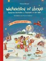 Weihnachten ist überall. Fantastische Geschichten zu Traditionen aus aller Welt - Timna Brauer - 9783707424379