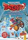 Tom Turbo: Das Geheimnis der Weihnachtsburg - Thomas Brezina - 9783707427097
