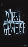 Dürre Beweise - Manfred Rebhandl - 9783707604276
