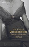 Die blaue Brosche - Max Kübeck - 9783707604900