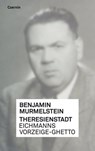 Theresienstadt - Benjamin Murmelstein - 9783707605112