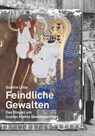 Feindliche Gewalten - Sophie Lillie - 9783707605891
