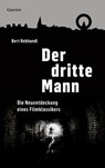 Der dritte Mann - Bert Rebhandl - 9783707606782