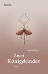 Zwei Königskinder - Sophie Reyer - 9783707606904