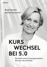 Kurswechsel bei 5.0 - Birgit Fenderl ; Sabine Hauswirth - 9783707607109