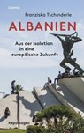 Albanien - Franziska Tschinderle - 9783707607635