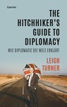 The Hitchhiker's Guide to Diplomacy - Leigh Turner - 9783707607987