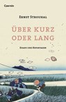 Über kurz oder lang - Ernst Strouhal - 9783707608489