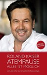 Roland Kaiser - Atempause - Roland Kaiser - 9783708105192