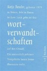 wortverwandtschaften - RENZLER,  Katja - 9783708231594