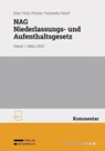 NAG - Niederlassungs- und Aufenthaltsgesetz - Karl Eder ; Lisa Holl ; Matthias Pichler ; Claudia Schweda - 9783708342733