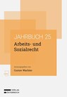 Arbeits- und Sozialrecht Jahrbuch 2025 - Thomas Radner ; Anton Spenling ; Gustav Wachter - 9783708343235
