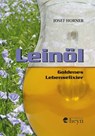 Leinöl - Josef Horner - 9783708402642
