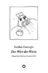 Der Wert der Worte - ZAIMOGLU,  Feridun - 9783708406152