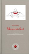 Mensch mit Senf - Lukas Holliger - 9783708407104