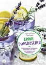 Grüne Durstlöscher - Jürgen Schneider ; Tanja Braune - 9783708807621