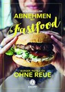 Abnehmen mit Fastfood - Wolfgang Link - 9783708807881