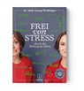 Frei von Stress durch die Heilung der Mitte - Georg Weidinger - 9783708807973